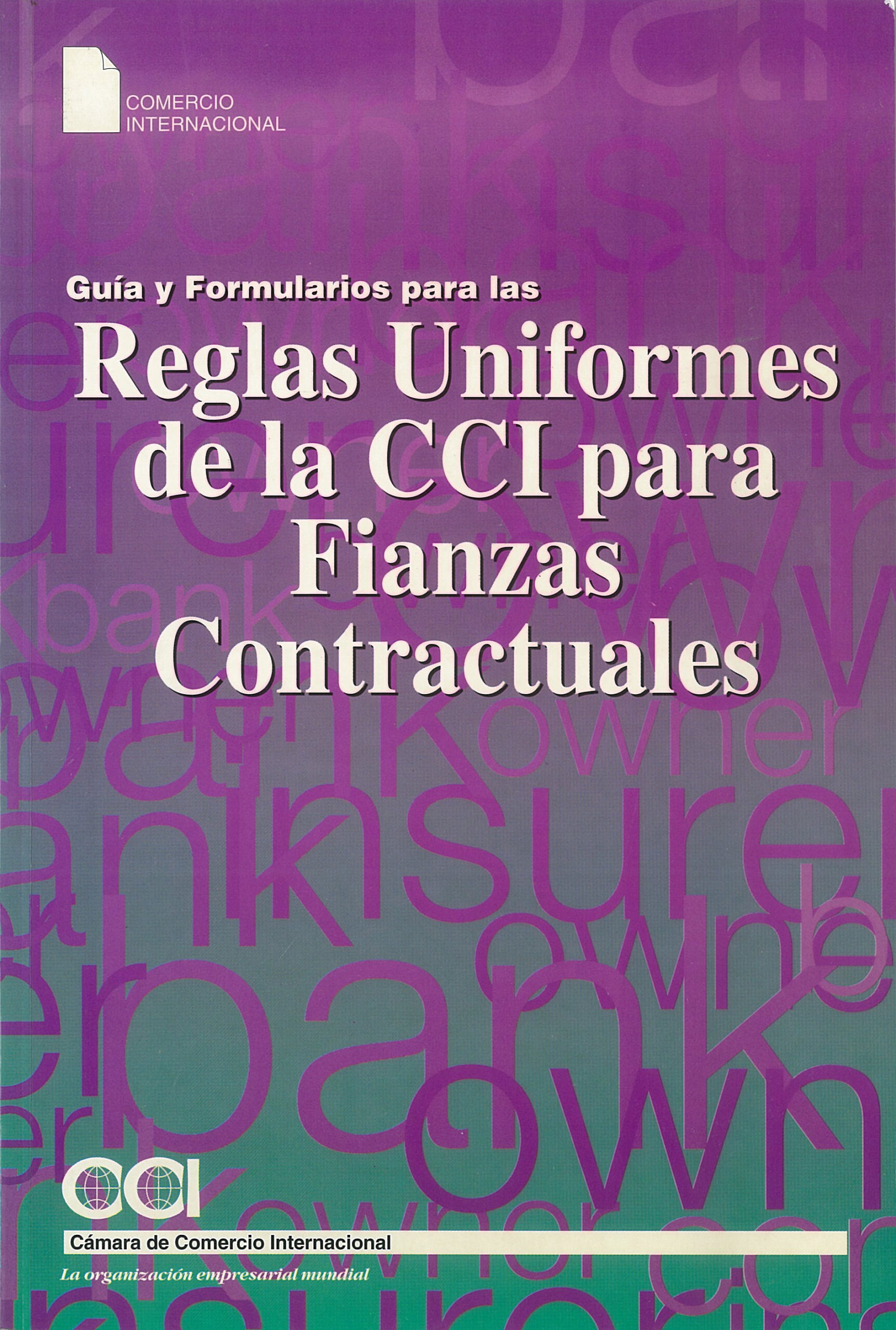 Guía y Formularios de la ICC para Fianzas Contractuales (1997) Pub.536ES