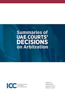 Summaries of UAE Court’s Decisions on Arbitration Pub.746E